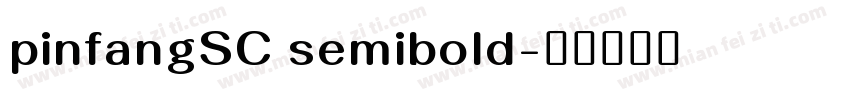 pinfangSC semibold字体转换